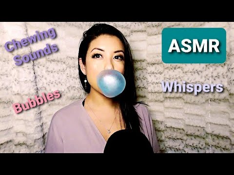 ASMR| Chewing Bubble Gum Blowing Bubbles Rambling Whispers