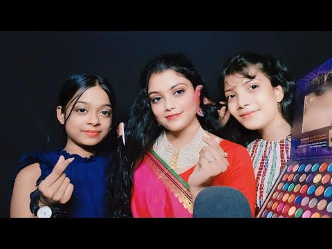 ASMR My Two Sisters Doing My Hairstyle And Indian Party Makeup 💄💇‍♀️