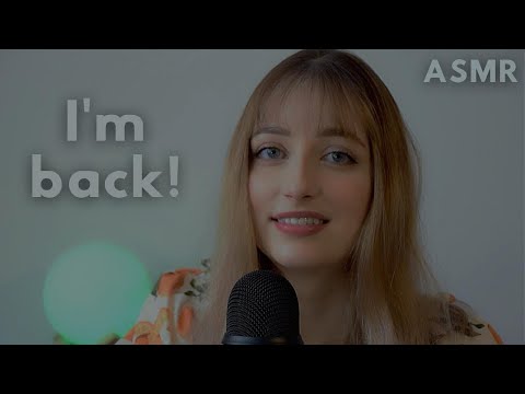 ASMR | I'm back! (March 2023)
