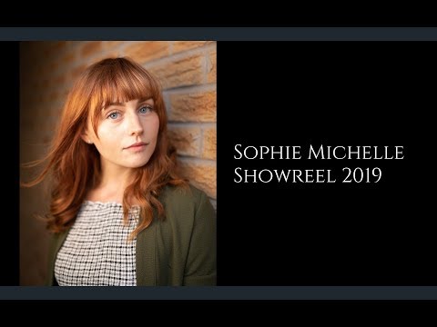 Sophie Michelle Showreel 2019