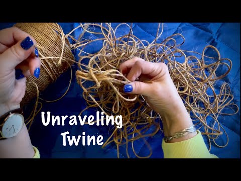 ASMR Request/Unraveling twine (Whispered) No talking version later today.
