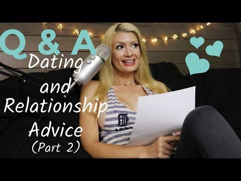 ASMR Q&A (Part 2): Dating and Relationship Advice