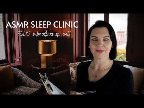 Sleep Clinic ASMR (1000 subscribers special, questionnaire, sleep strategies, sleepy words)