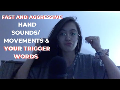 ASMR | Fast Aggressive Hand Sounds, Movements, and YOUR Trigger Words
