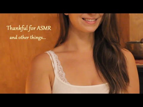 Thankful For ASMR And Other Things