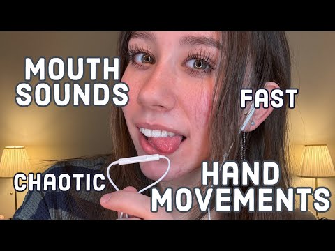 ASMR | Fast & Chaotic Mouth Sounds, Hand Movements, & Hand Sounds (Lofi, Apple Mic, Mic Nibbling)