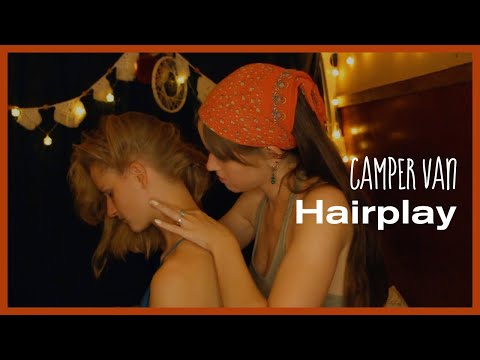 ASMR | Hairplay in a CAMPER VAN 🚌 Headmassage and Scalp Scratching