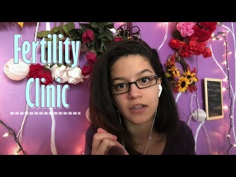ASMR~ Fertility Clinic