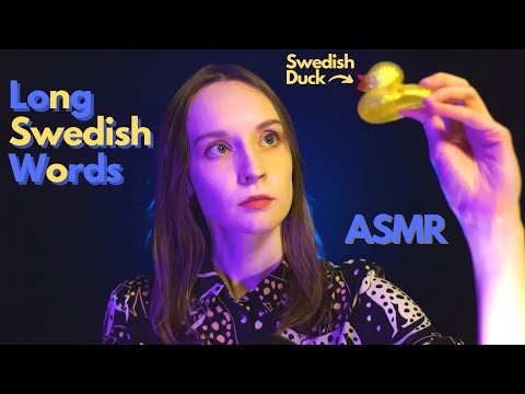 Long Swedish Words ASMR (Soft spoken, finger flutters, duck)