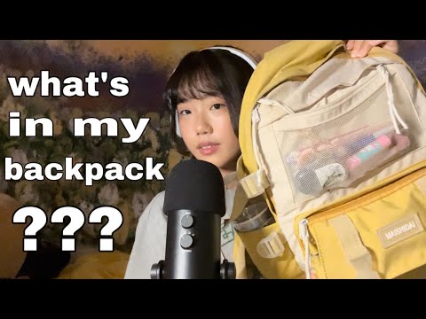 ASMR what’s in my backpack?