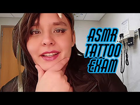 Yo, is that your FACE? ASMR TATTOO Physical Exam - real doc