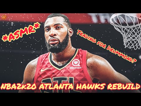 ASMR | NBA2K20 Atlanta Hawks Rebuild 🏀 (Trading For Andre Drummond!)