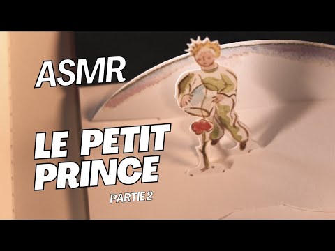 ASMR I LE PETIT PRINCE 💫🌟 (Partie 2)