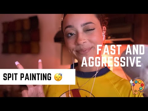 ASMR - FAST AND AGGRESSIVE SPIT PAINTING 🖼️ ✨