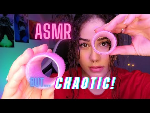 ASMR but CHAOTIC 🤪 Raw footage (not edited)
