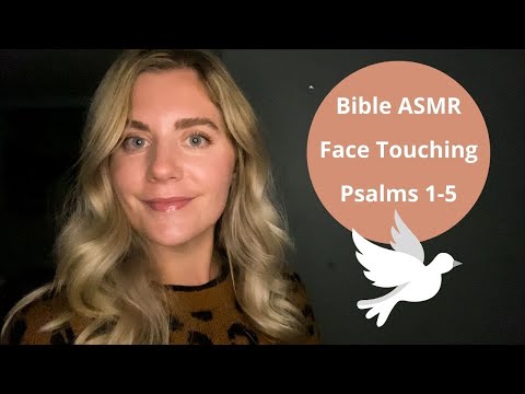 ASMR Face Touching & Faint Whispering ~ Psalms 1-5 ✝️