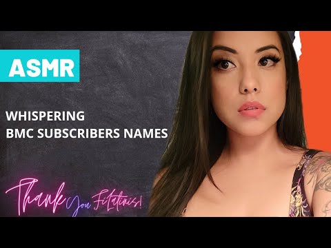 ASMR| Whispering July/Aug BMC Subscriber Names Close Mic Whispers