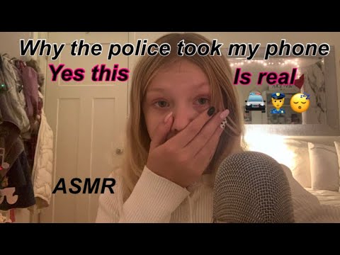 Why the police took my phone for a month story time ASMR 👮🚔😴
