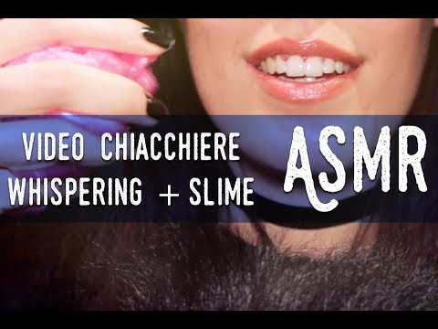 ASMR ita - Chiecchiere e aggiornamenti🌟(Whispering + Slime Sounds)