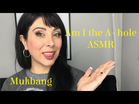 ASMR: Am I The Ahole | AITA