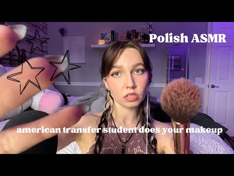 Polish ASMR | american transfer student does your makeup + gives you advice