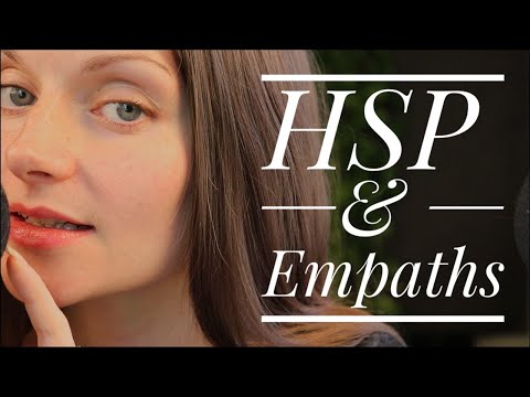 ASMR for Highly Sensitive Empaths (HSP) 💕
