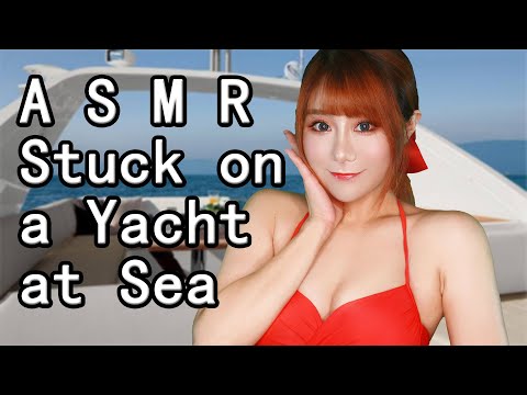 ASMR Stuck at Sea Role Play Stuck on a Yacht at Sea Humming Soft Spoken