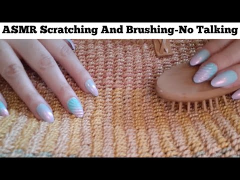 ASMR Scratching And Brushing-No Talking