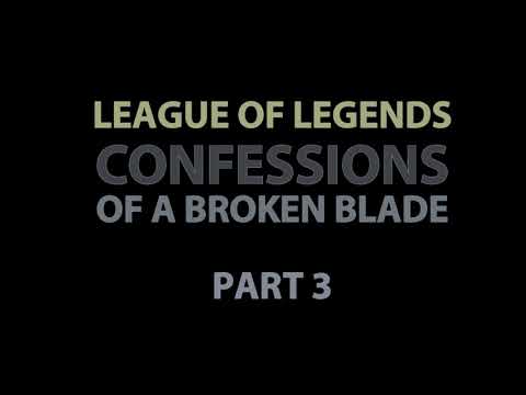 ASMR ⚔️ League of Legends ⚔️ "Confessions of a Broken Blade" Part 3