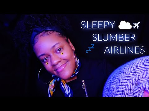 ASMR - Sleepy Slumber Airlines ☁️💤 Sleep Destination ♡ (Sooo Relaxing) ♡