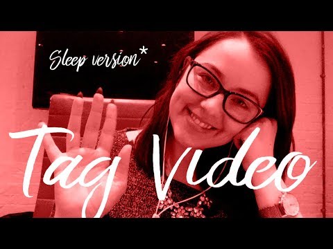[Sleep version] Next Live Stream Date + Night Time Tag (Mostly whispered)