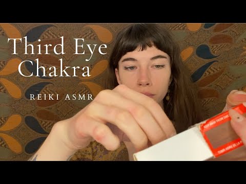 Reiki ASMR ~ Third Eye Chakra | Intuition | Vision | See Beyond The Veil | Energy Healing