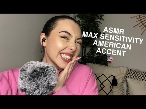 MAX SENSITIVITY ASMR… with an AMERICAN ACCENT! 🇺🇸