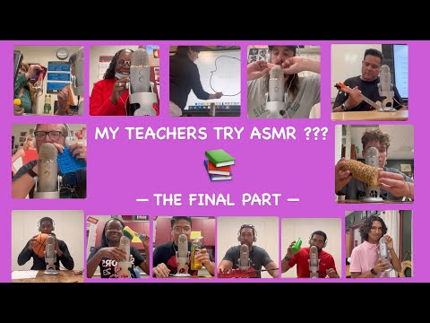 MY TEACHERS TRY ASMR ??? PART 3 🏫
