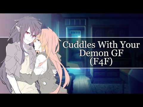 Cuddles With Your Demon Girlfriend //F4F//