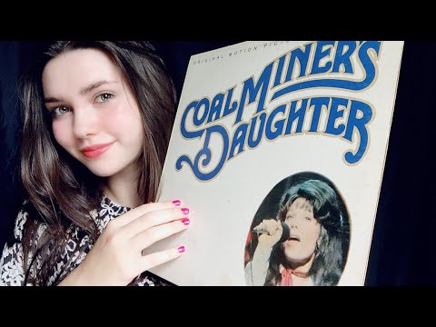 Coal Miners Daughter Soundtrack ~ ASMR