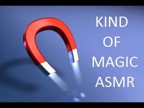ASMR - play of lights, shadows, magic and the buzz magnets tapping, scratching.