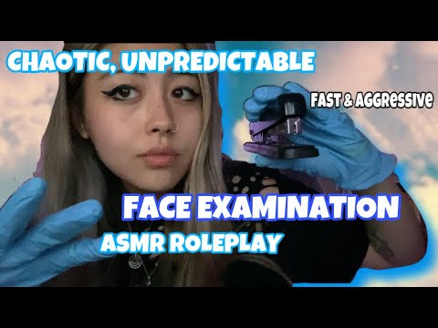 Strange Doctor Gives You a Chaotic Face Examination Role-play -Fast & Aggressive, Unpredictable ASMR