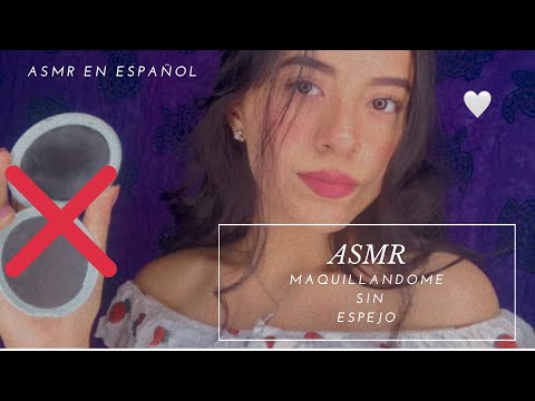 ASMR/ Reto maquillándome sin espejo/ ASMR en español/ Andrea ASMR 🦋