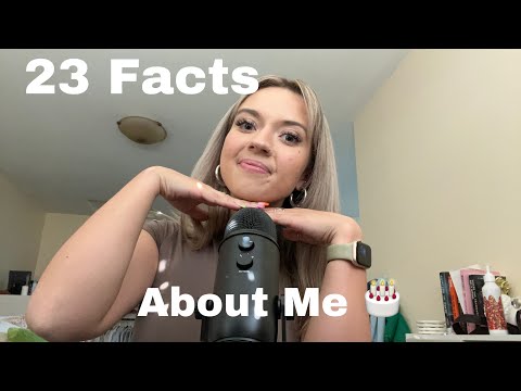 ASMR| Get Ready With me for My 23rd Birthday! 23 Fun Facts About Me