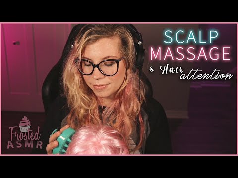 ASMR | Scalp Massage and Hair Attention
