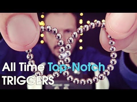 All Time Top-Notch ASMR Triggers