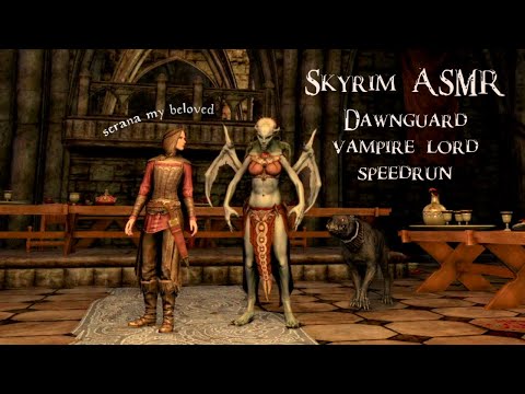 Skyrim Speedrun ASMR 🧛‍♀️ Playing The ENTIRE Dawnguard Quest 🦇 Vampire Lord Side!