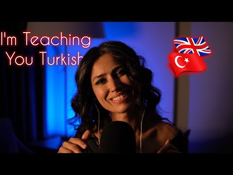 I'm Teaching You Turkish (Trigger Asmr Words)