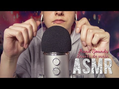 ASMR Français  ~ Hand Sounds / Bruits de main / Triggers