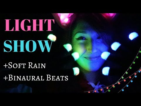 ASMR - LIGHT SHOW ~ Twinkling Rainbow Lights w/ Binaural Beats & Soft Rain !
