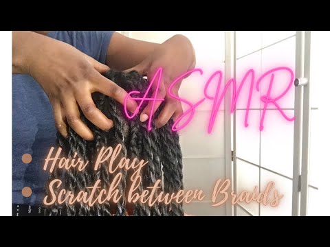 ASMR Scratch between BRAIDS Hair Play
