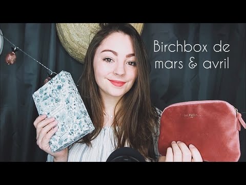 ASMR FRANCAIS ♡ Mes Birchbox de Mars & Avril (Bouchons / Tapping)  ♡