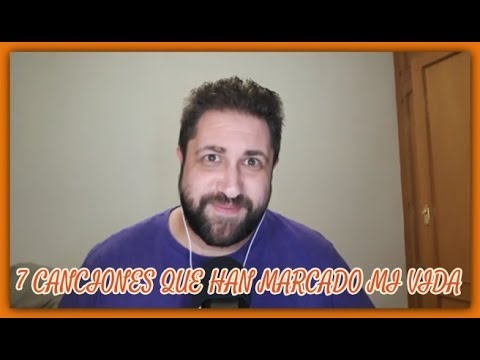 ASMR en Español  / TAG / 7 CANCIONES QUE HAN MARCADO MI VIDA