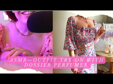 ASMR — Outfit Try On and Dossier Perfume. Soft spoken, soft tapping